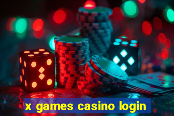 x games casino login